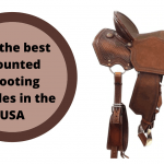 Get the best mounted shooting saddles in the USA
