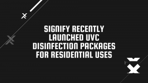 Signify Recently Launched UVC Disinfection Packages For Residential Uses