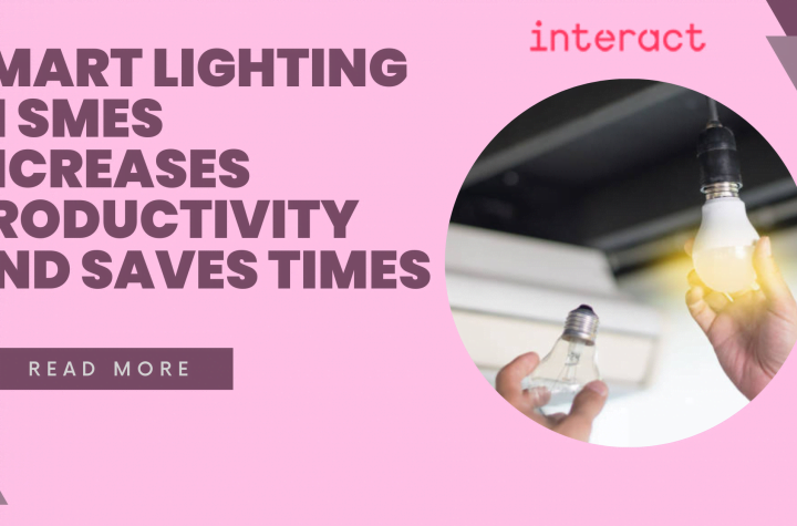 Smart lighting in SMEs increases productivity and saves times