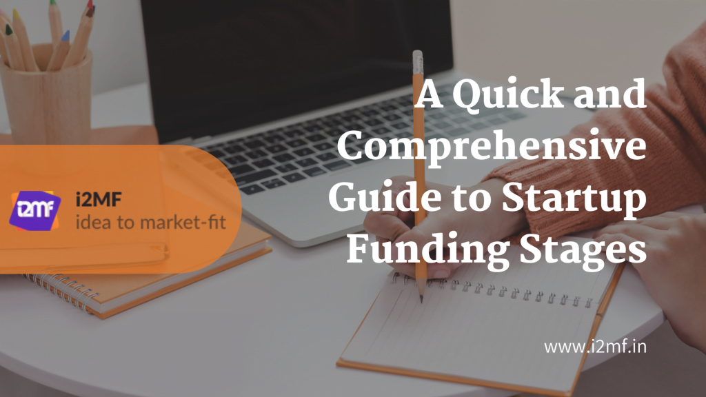 A quick and comprehensive guide to startup funding stages