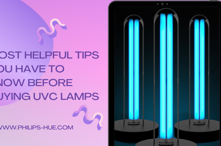 Most Helpful Tips You Have to Know Before buying UVC Lamps