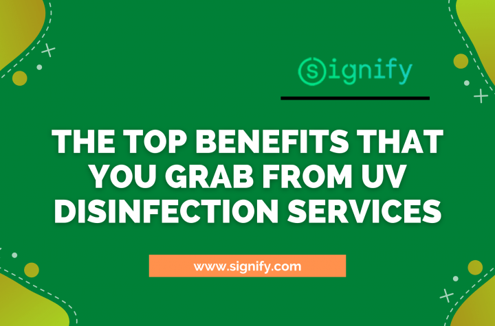 The top Benefits that you Grab from UV Disinfection Services (2)